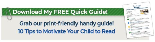 Download 10 Ways to Motivate your Child to Read Quick Guide