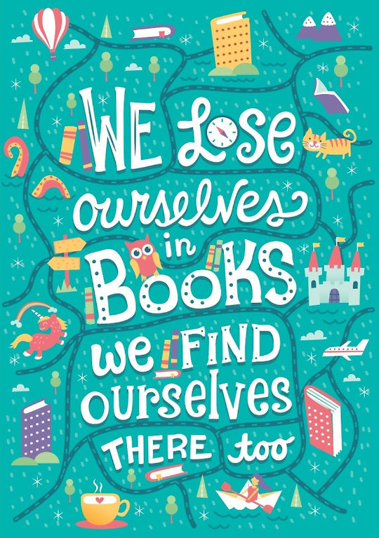 We lose ourselves in books. We find ourselves there too. –Anonymous #book #quote