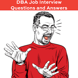 DBA Job Interview Questions and Answers