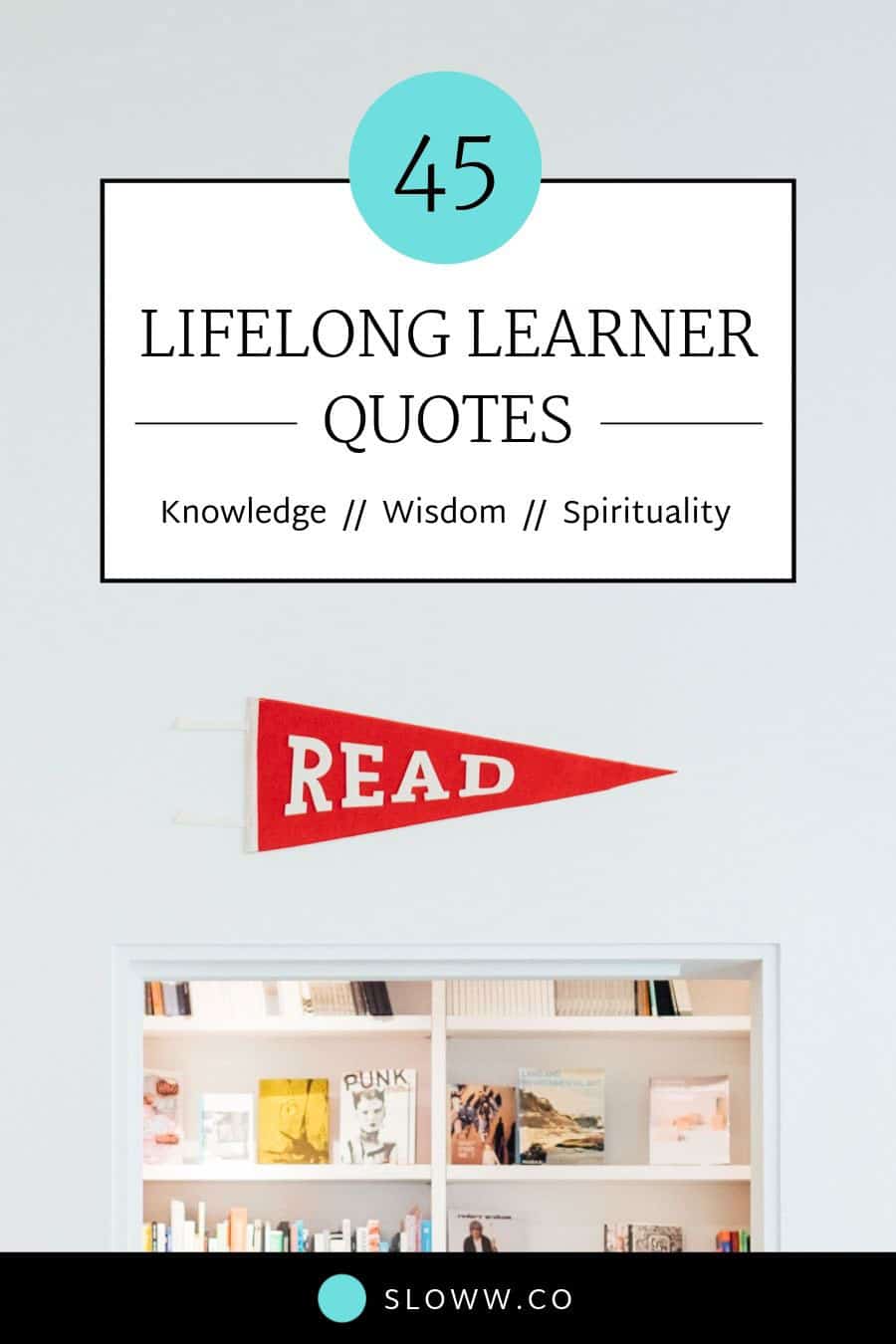 Sloww Lifelong Learning Quotes Infographic